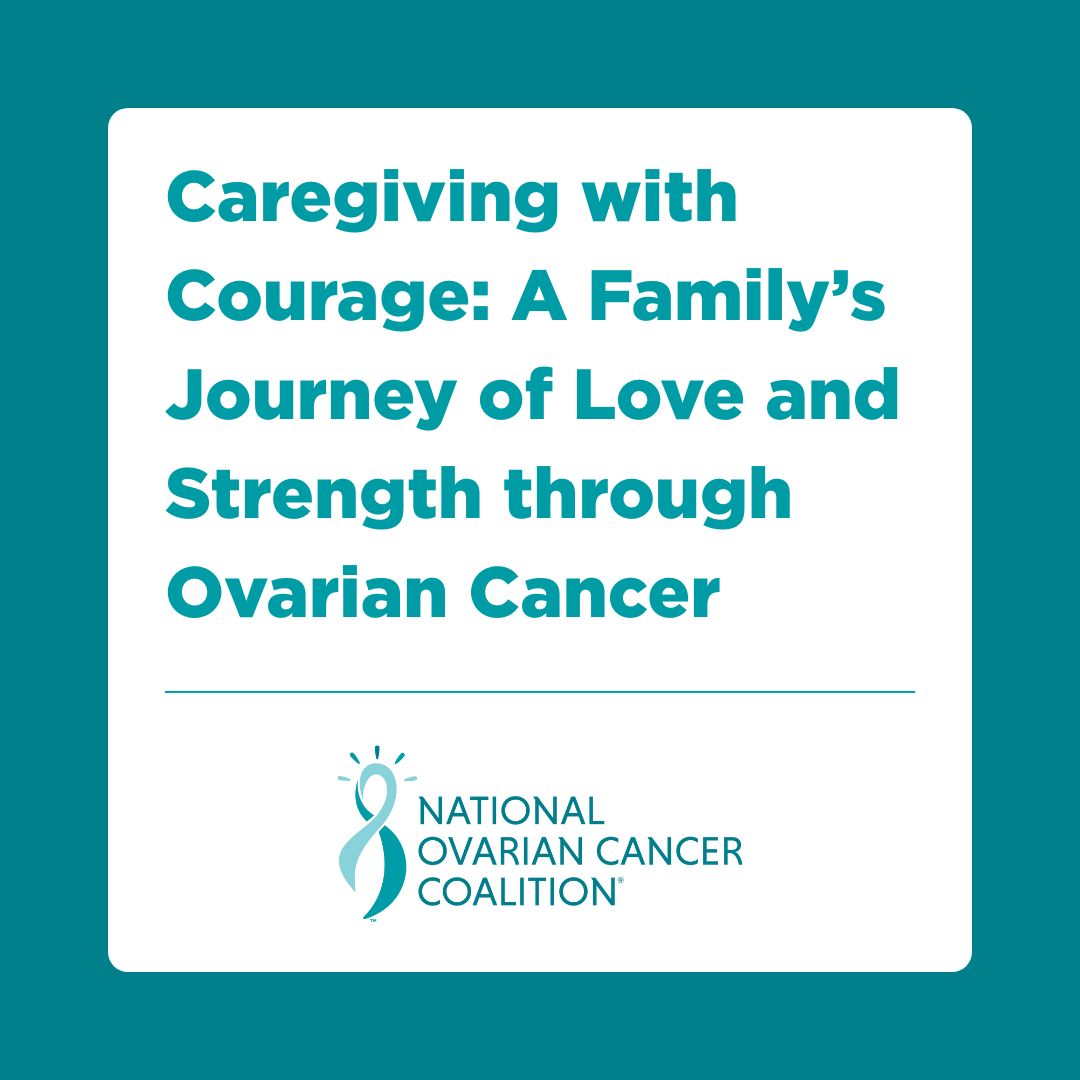Ovarian Cancer Caregiving: A Journey of Love